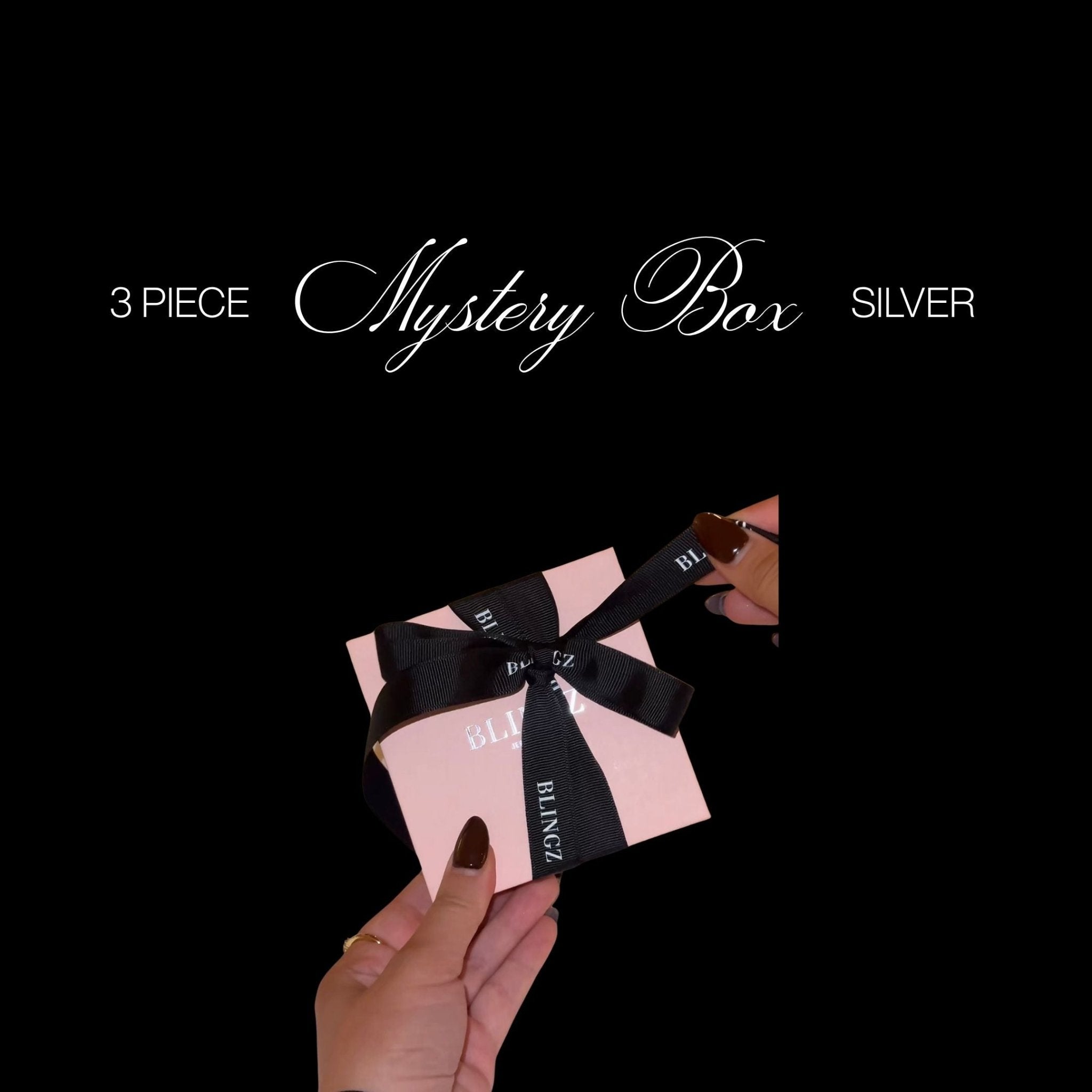 MYSTERY BOX (3PCS) - SILVER - BLINGZ